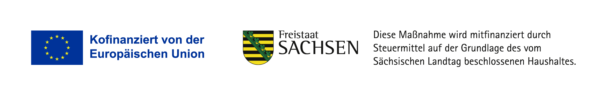 Förderlogo Europäische Union/Freistaat Sachsen und Aufschrift: Diese Maßnahme wird mitfinanziert mit Steuermitteln auf Grundlage des vom Sächsischen Landtag beschlossenen Haushalts.